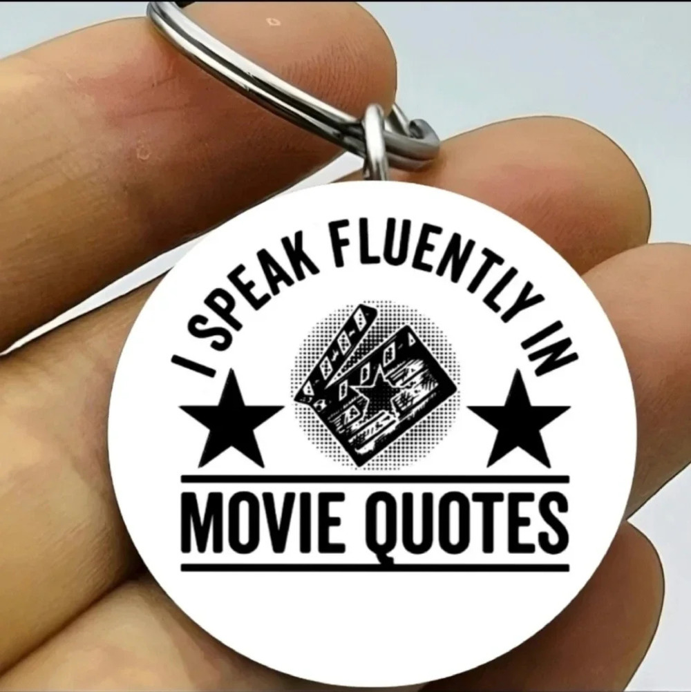 I speack fluently in Movie quote keychain